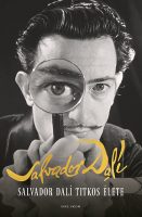 Könyv borító - Salvador Dalí titkos élete